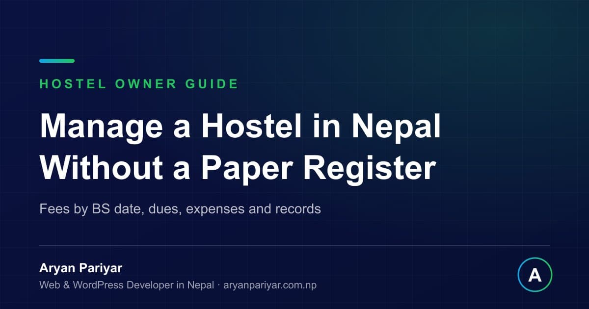How to Manage a Hostel in Nepal Without a Paper Register