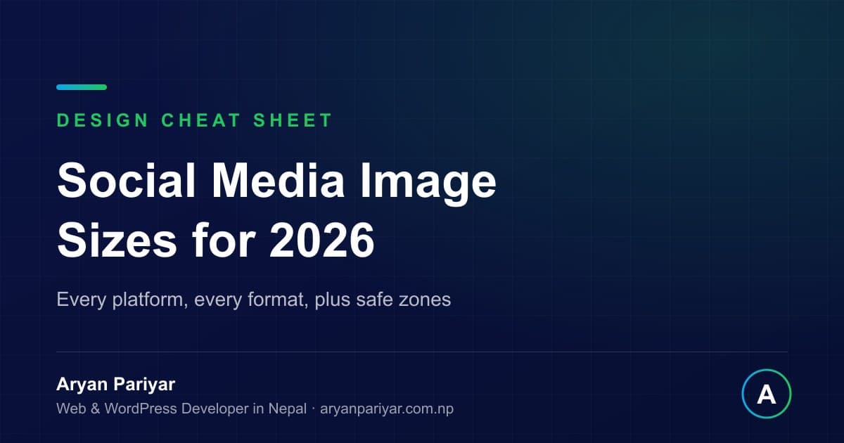 Social Media Image Sizes 2026: The Complete Cheat Sheet for Every Platform