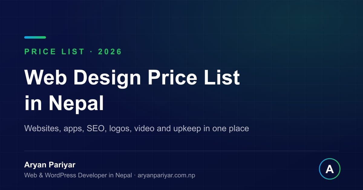 Web Design Price List in Nepal 2026: Website, App, SEO, Logo and Video Costs